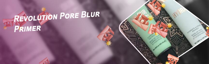Revolution primer pore blur