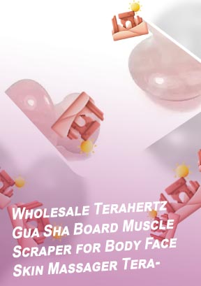 Terahertz stone gua sha